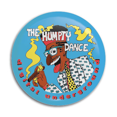 Digital Underground (The Humpty Dance) 1" Button / Pin / Badge