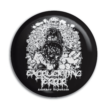 Excruciating Terror 1" Button / Pin / Badge Omni-Cult