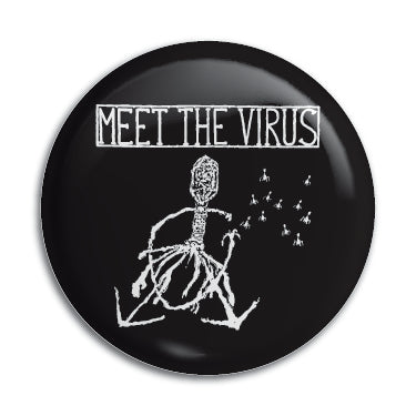 Meet The Virus 1" Button / Pin / Badge Omni-Cult