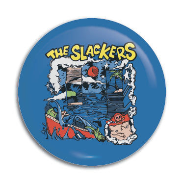 Slackers (Pirate) 1" Button / Pin / Badge Omni-Cult