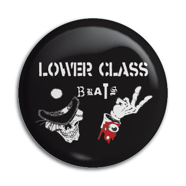 Lower Class Brats (A Class Of Our Own) 1" Button / Pin / Badge Omni-Cult