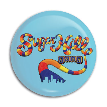 Sugarhill Gang 1" Button / Pin / Badge