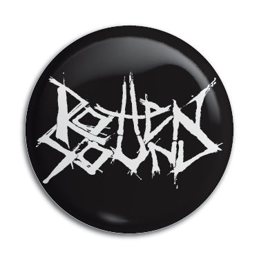 Rotten Sound 1" Button / Pin / Badge Omni-Cult