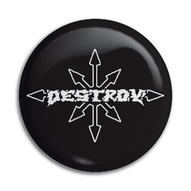 Destroy (Chaos Star) 1" Button / Pin / Badge Omni-Cult