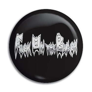 Fuck On The Beach (Logo 2) 1" Button / Pin / Badge Omni-Cult