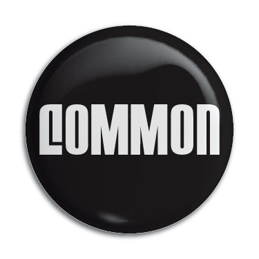 Common 1" Button / Pin / Badge