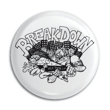 Breakdown 1" Button / Pin / Badge