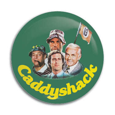 Caddyshack 1" Button / Pin / Badge