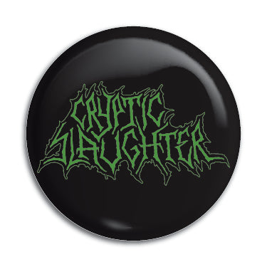 Cryptic Slaughter (Green Logo) 1" Button / Pin / Badge Omni-Cult