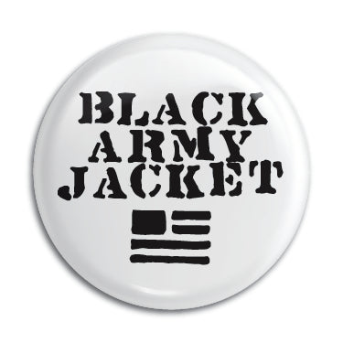 Black Army Jacket 1" Button / Pin / Badge