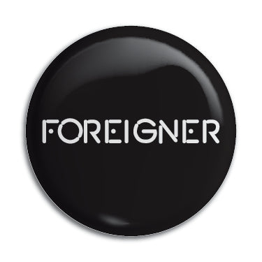 Foreigner 1" Button / Pin / Badge