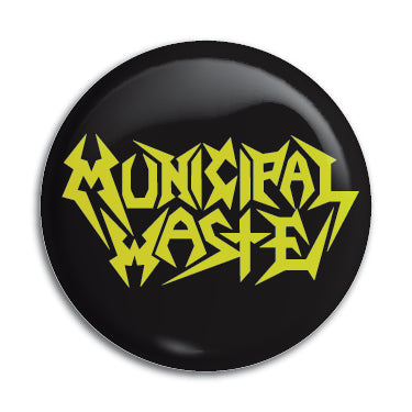 Municipal Waste (Green Logo) 1" Button / Pin / Badge Omni-Cult