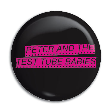 Peter & The Test Tube Babies (Pink Logo) 1" Button / Pin / Badge Omni-Cult