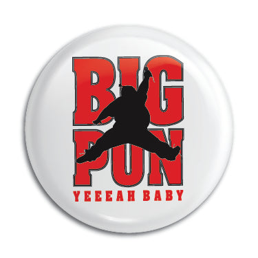 Big Pun 1" Button / Pin / Badge