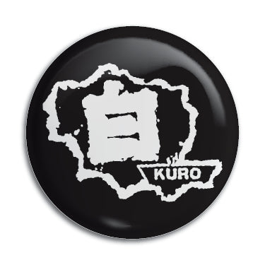 Kuro 1" Button / Pin / Badge