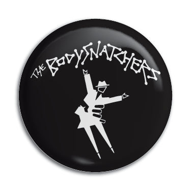 Bodysnatchers 1" Button / Pin / Badge Omni-Cult
