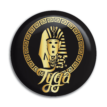 Tyga 1" Button / Pin / Badge