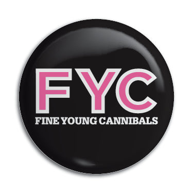 Fine Young Cannibals 1" Button / Pin / Badge