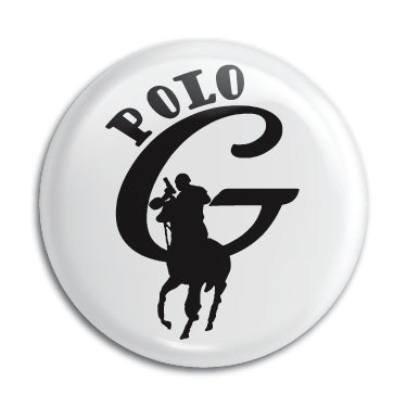 Polo G 1" Button / Pin / Badge