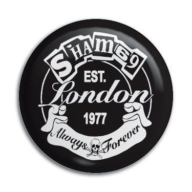 Sham 69 (Always & Forever) 1" Button / Pin / Badge Omni-Cult