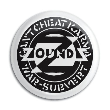 Zounds (Can't Cheat Karma) 1" Button / Pin / Badge Omni-Cult