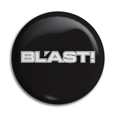 Bl'ast! 1" Button / Pin / Badge Omni-Cult