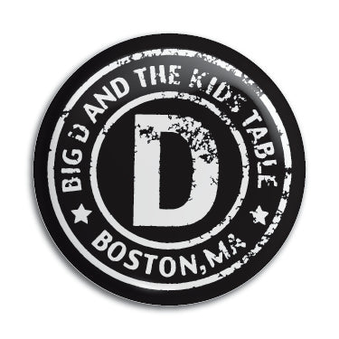 Big D And The Kids Table 1" Button / Pin / Badge Omni-Cult