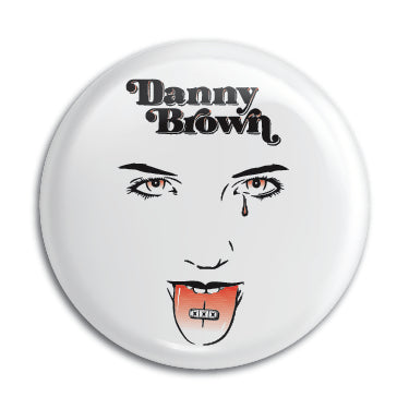 Danny Brown 1" Button / Pin / Badge