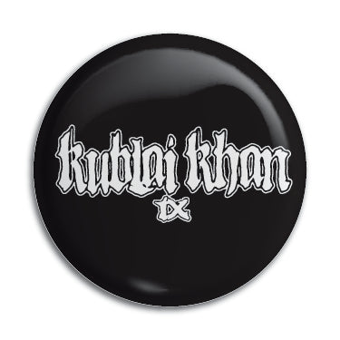 Kublai Khan TX 1" Button / Pin / Badge