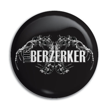 Berzerker 1" Button / Pin / Badge