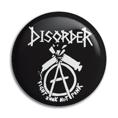 Disorder (Fight Junk Not Punk) 1" Button / Pin / Badge Omni-Cult