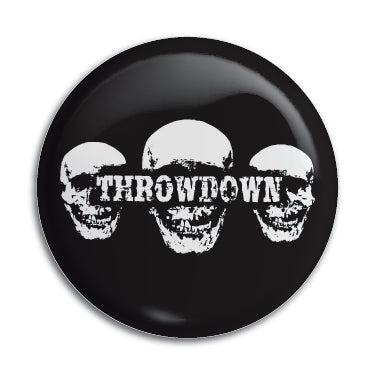 Throwdown 1" Button / Pin / Badge