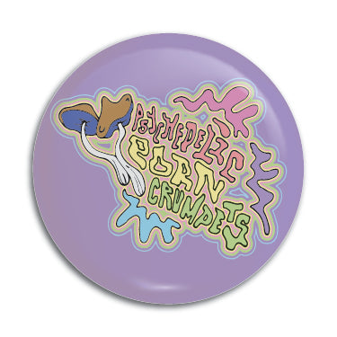 Psychedelic Porn Crumpets 1" Button / Pin / Badge
