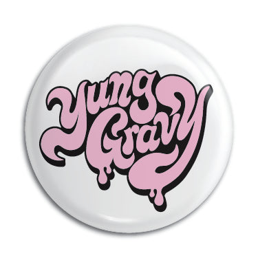 Yung Gravy 1" Button / Pin / Badge Omni-Cult