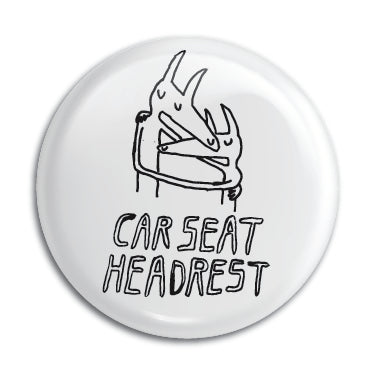 Car Seat Headrest 1" Button / Pin / Badge