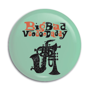 Big Bad Voodoo Daddy 1" Button / Pin / Badge