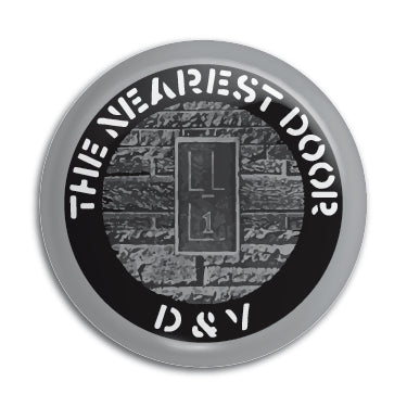 D&V (The Nearest Door) 1" Button / Pin / Badge Omni-Cult