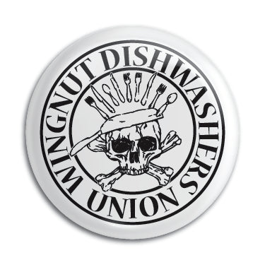 Wingnut Dishwashers Union 1" Button / Pin / Badge Omni-Cult