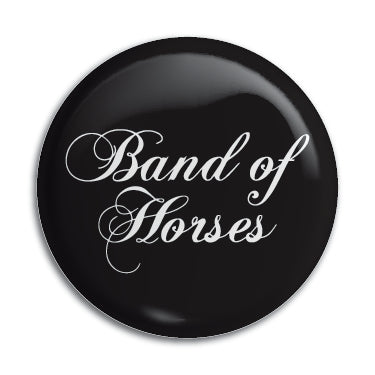 Band Of Horses 1" Button / Pin / Badge