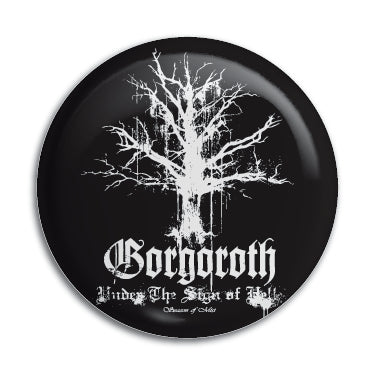 Gorgoroth (Under The Sign Of Hell) 1" Button / Pin / Badge Omni-Cult