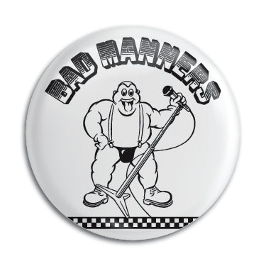 Bad Manners (2) 1" Button / Pin / Badge Omni-Cult