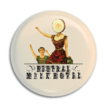 Neutral Milk Hotel 1" Button / Pin / Badge