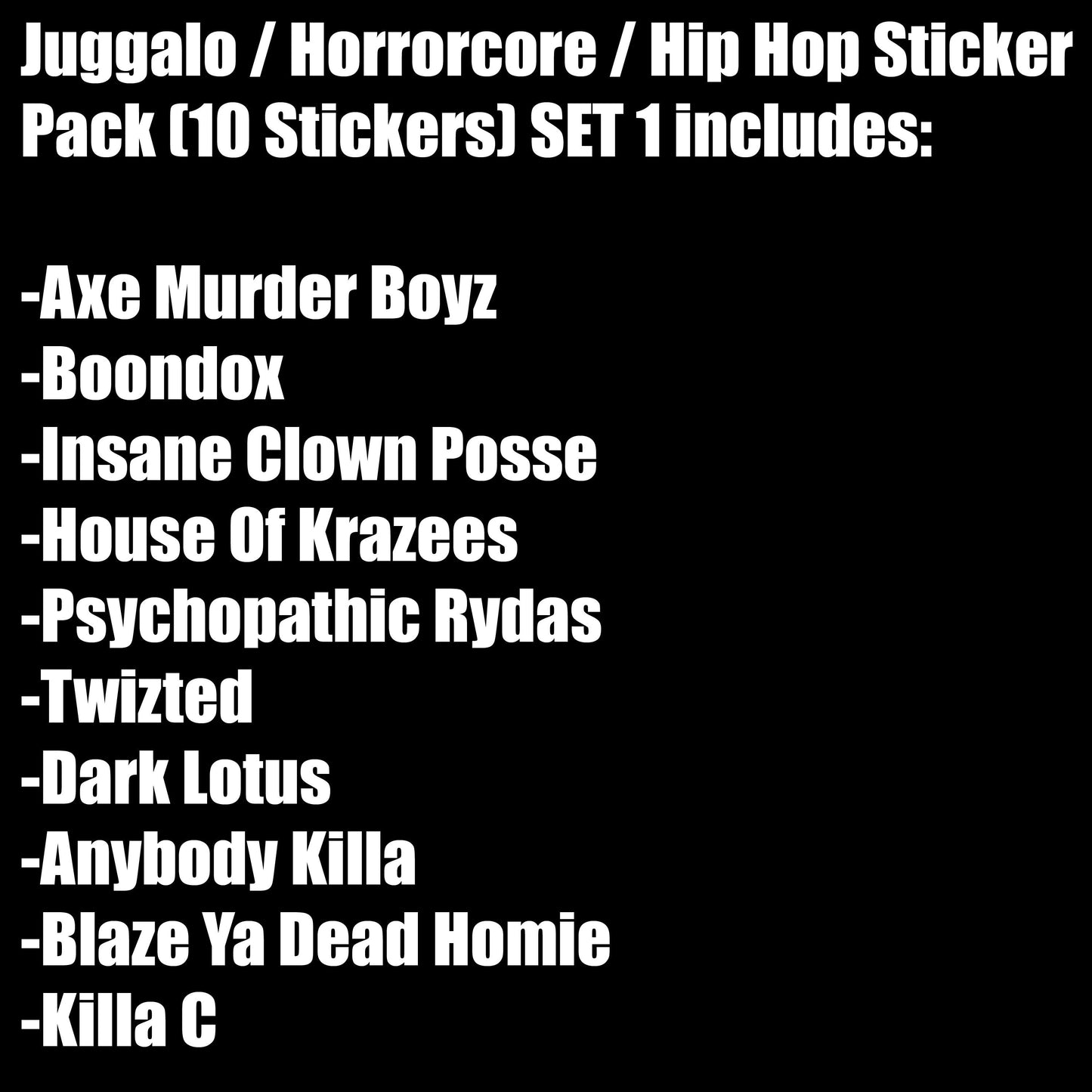 Juggalo / Horrorcore / Hip Hop Sticker Pack (10 Stickers) SET 1