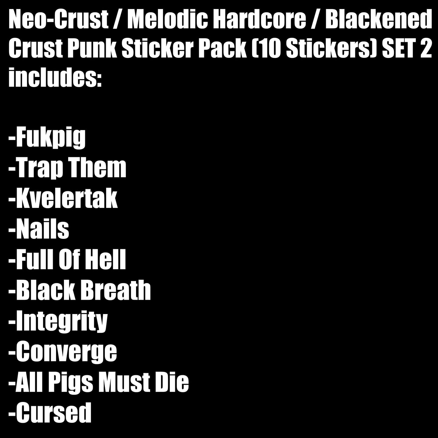 Neo-Crust / Melodic Hardcore / Blackened Crust Punk Sticker Pack (10 Stickers) SET 2