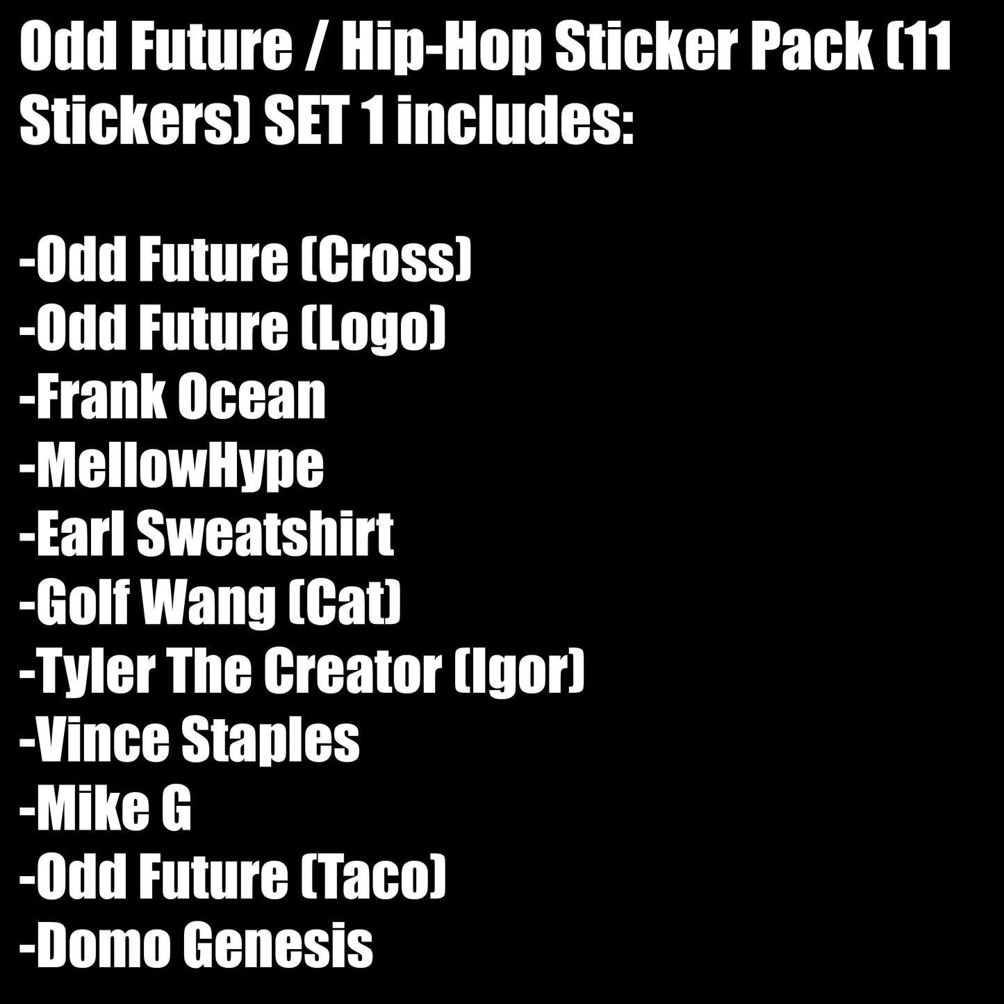 Odd Future / Hip-Hop Sticker Pack (11 Stickers) Set 1