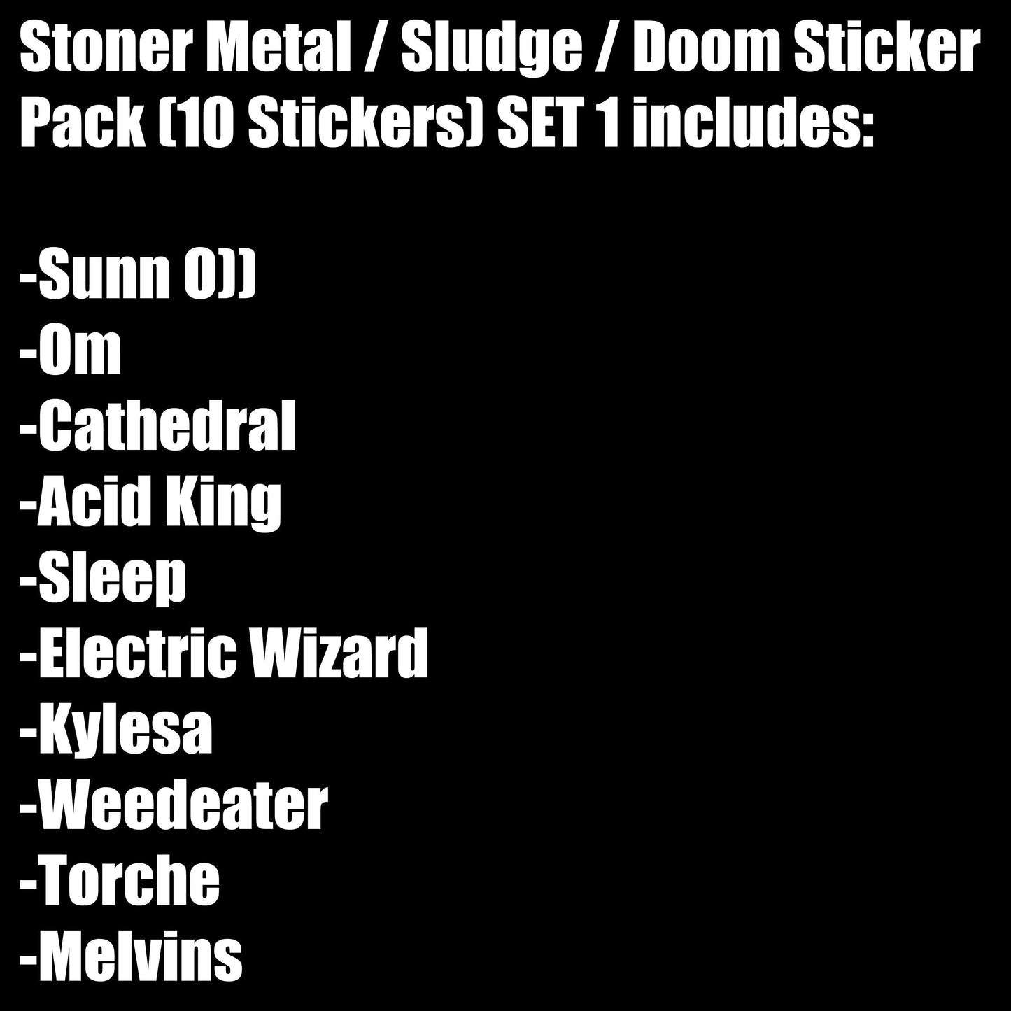 Stoner Metal / Sludge / Doom Sticker Pack (10 Stickers) SET 1