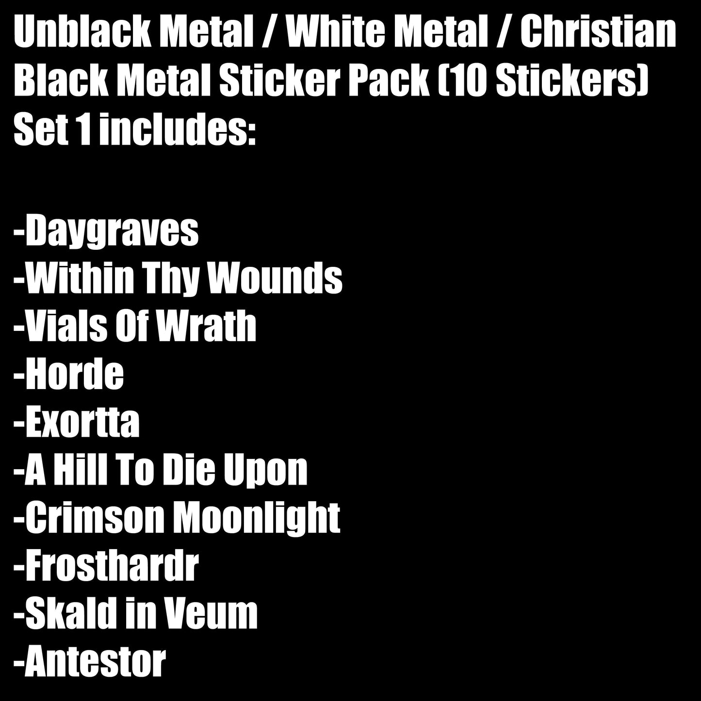 Unblack Metal / White Metal / Christian Black Metal Sticker Pack (10 Stickers) Set 1