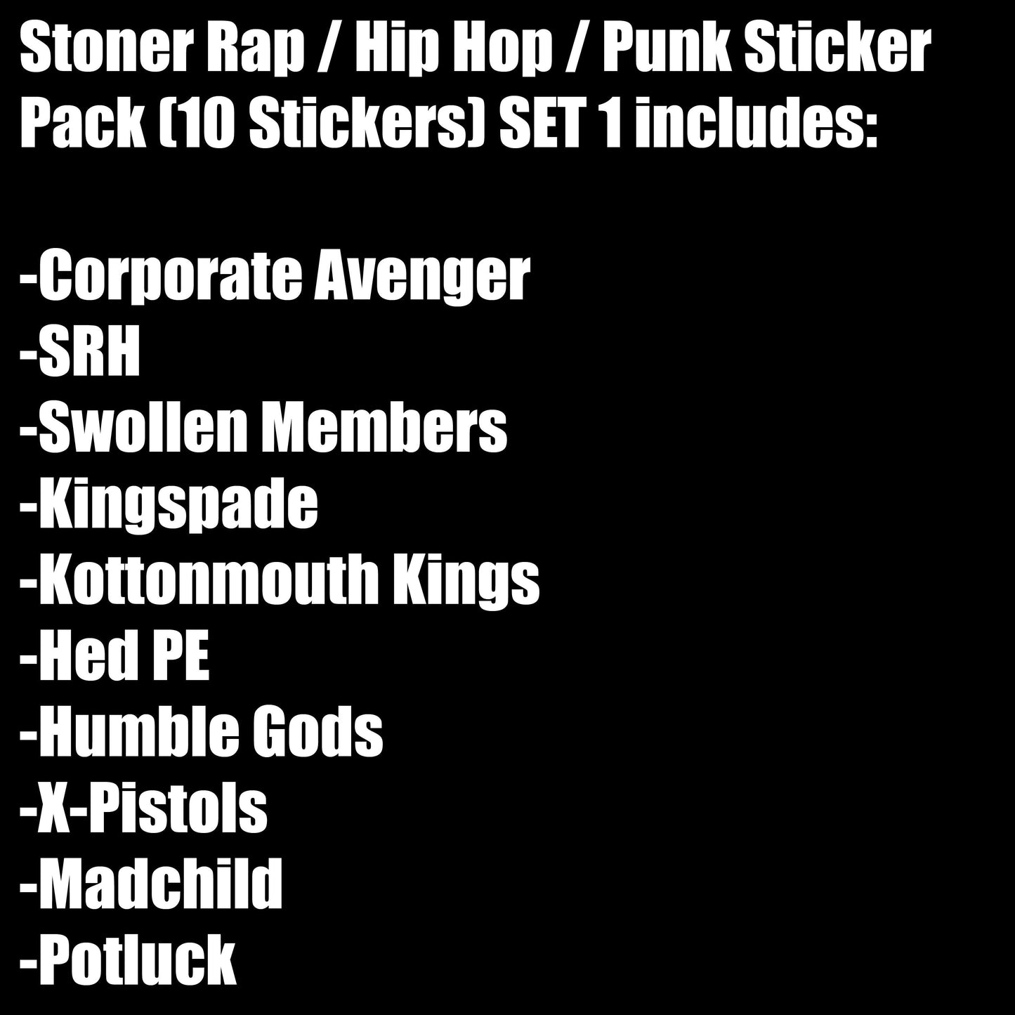 Stoner Rap / Hip Hop Sticker Pack (10 Stickers) SET 1